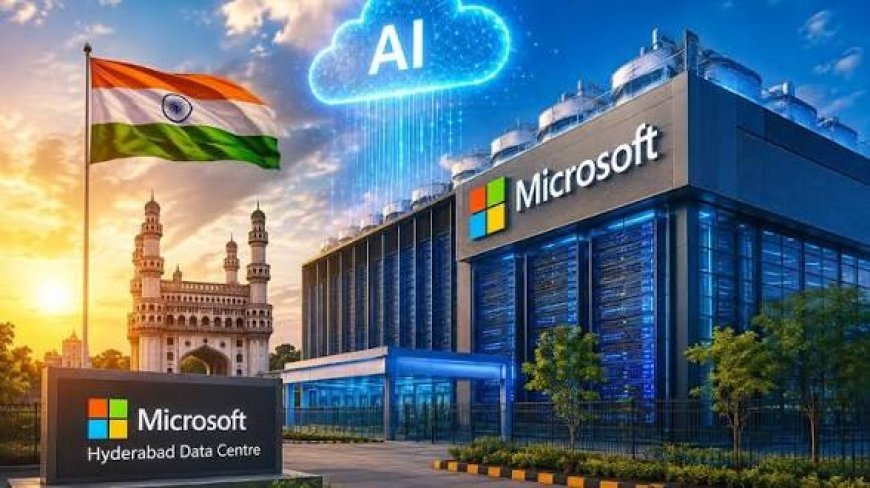 Microsoft ने तेलंगाना में नया डेटा सेंटर शुरू किया, AI इंफ्रास्ट्रक्चर पर फोकस